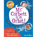 My Weird School Graphic Novel: Mr. Corbett Is in Orbit!: A Graphic Novel - Paperback