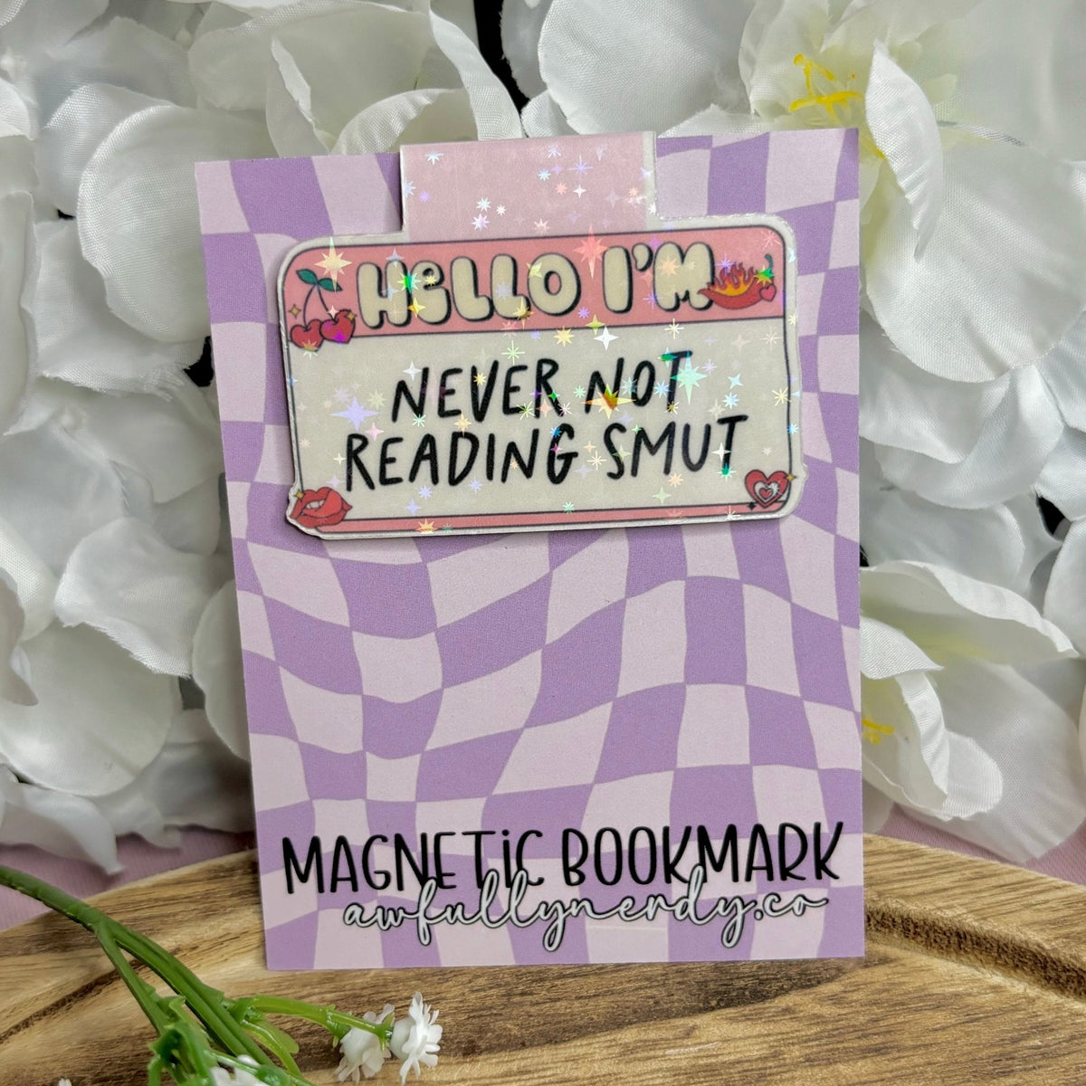Never Not Reading Smut Magnetic Bookmark